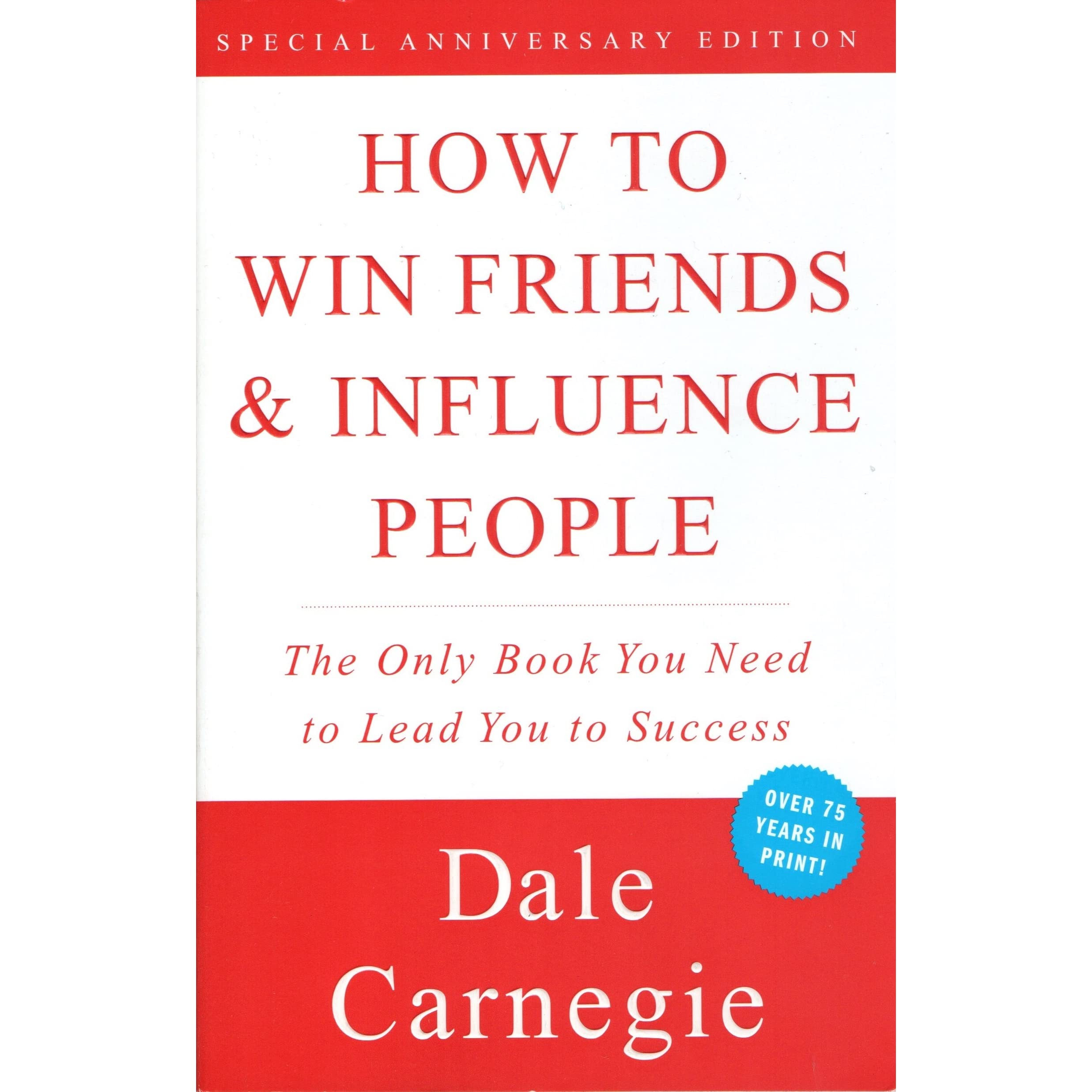 Ask Me Anything About <i>How to Win Friends and Influence People</i>