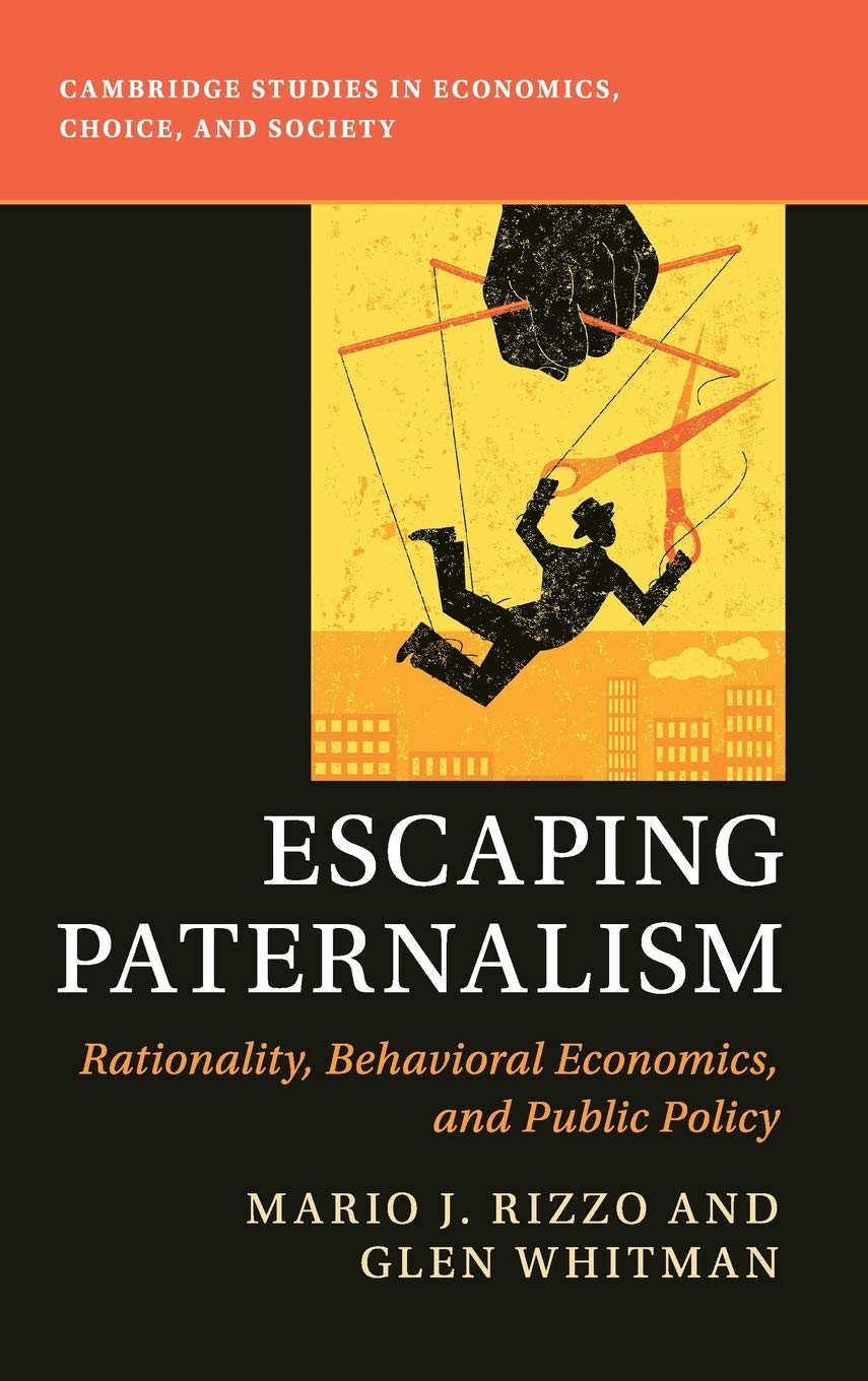 <i>Escaping Paternalism</i> Book Club: Rizzo and Whitman Response, Part 2
